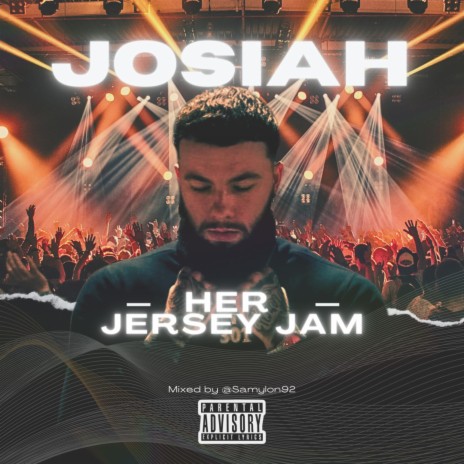 Her Jersey Jam ft. Josiah | Boomplay Music