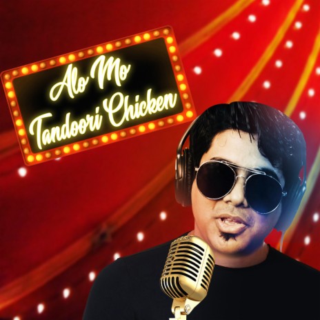 Alo Mo Tandoori Chicken | Boomplay Music