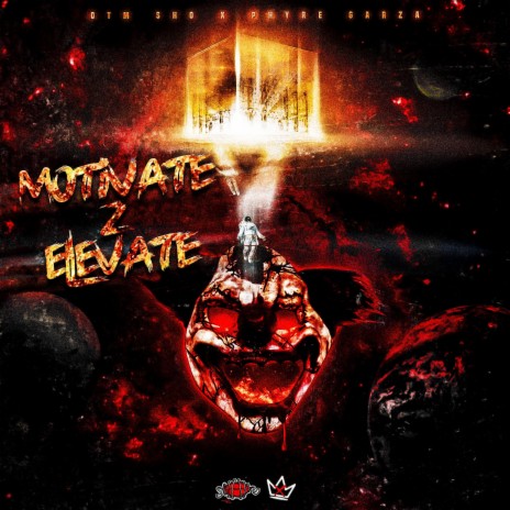 Motivate 2 Elevate ft. OTM-SHO | Boomplay Music