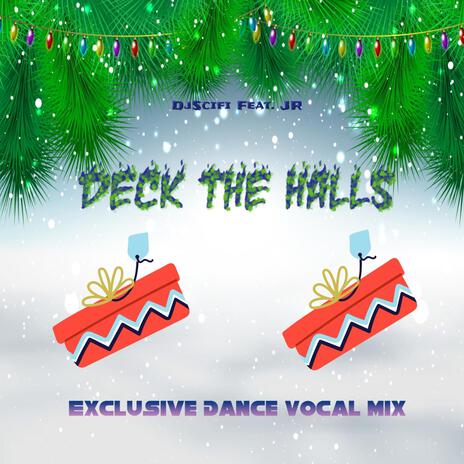 Deck The Halls (Exclusive Dance Instrumental)