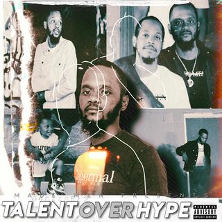 Talent Over Hype