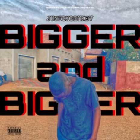 Bigger & Bigger | Boomplay Music