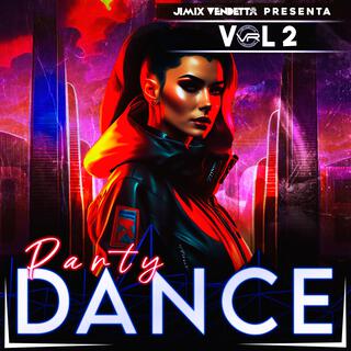 Electro Dance Party, Volumen 2 (Extended Mix)