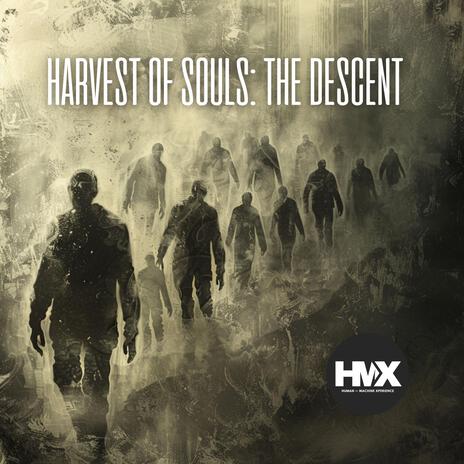 Harvest of Souls: The Descent