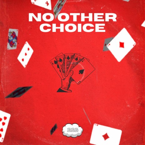 No Other Choice | Boomplay Music