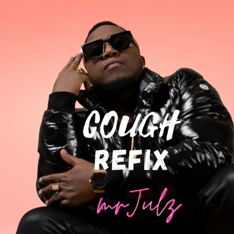 Cough Refix | Boomplay Music