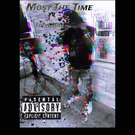 Most The Time | Boomplay Music