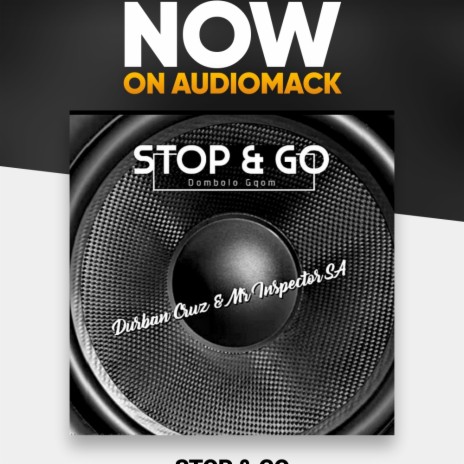 Stop & Go (Durban Cruz Remix) ft. Durban Cruz