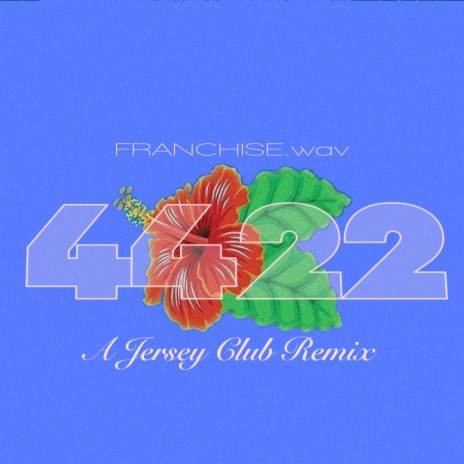 4422 (Jersey Club Remix)