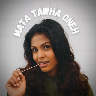 Mata Tawha Oneh