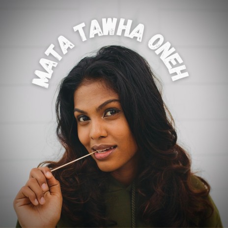 Mata Tawha Oneh | Boomplay Music