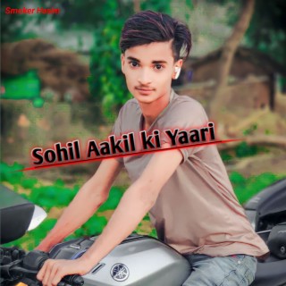 Sohil Aakil Ki Yaari