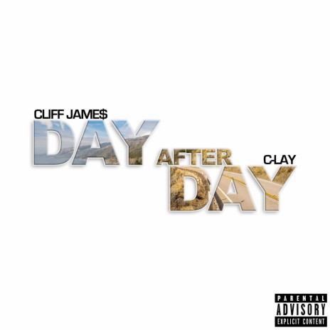 Day After Day ft. C-Lay | Boomplay Music