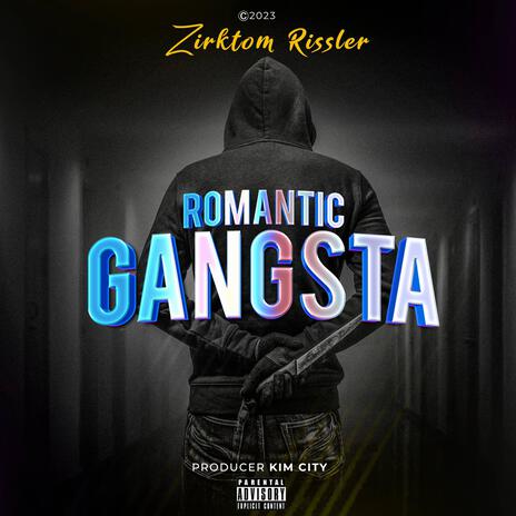 Romantic Gangsta | Boomplay Music