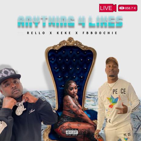 Anything 4 Likes ft. Keke & FbBoochie | Boomplay Music