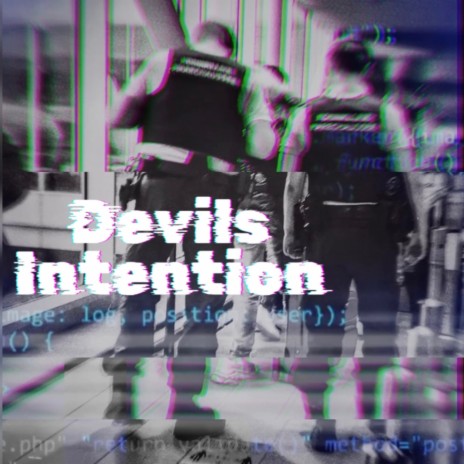 Devils Intention | Boomplay Music