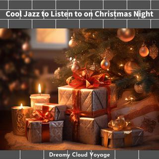 Cool Jazz to Listen to on Christmas Night