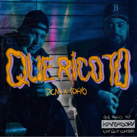 Que Rico To’ ft. DCM | Boomplay Music