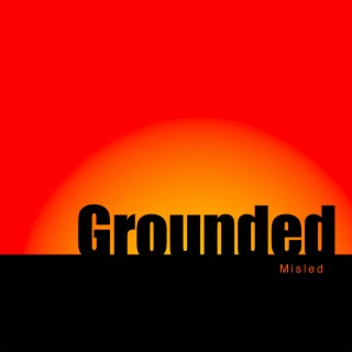 Grounded