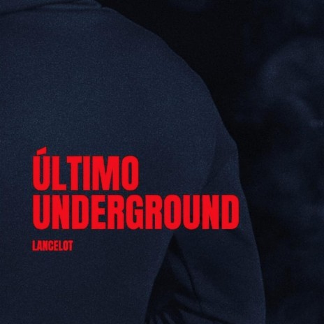 O Último Underground | Boomplay Music