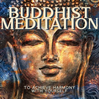 Buddhist Meditation To Achieve Harmony With Yourself: Spiritual Set for Prayer, Contemplation and Daily Rituals