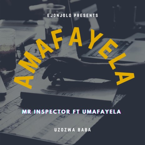 Amafayela ft. UMafayela | Boomplay Music