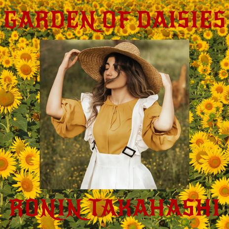 Garden Of Daisies | Boomplay Music