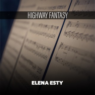 Highway Fantasy
