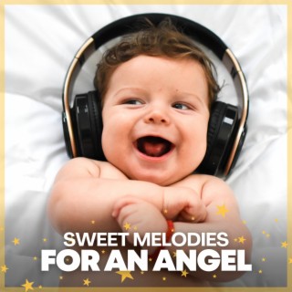 Sweet Melodies for an Angel
