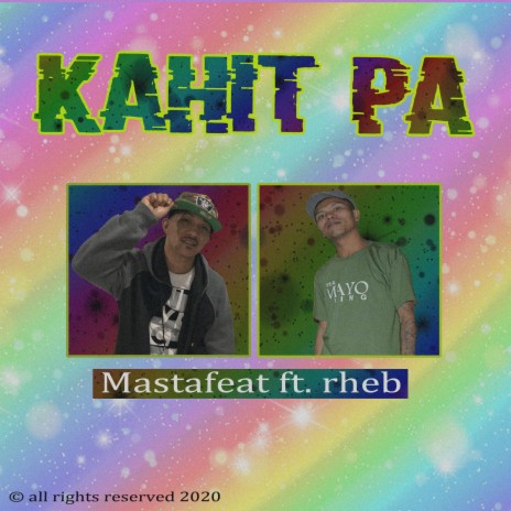 Kahit PA ft. Rheb