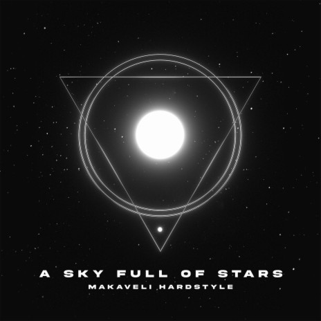 A Sky Full of Stars | Boomplay Music