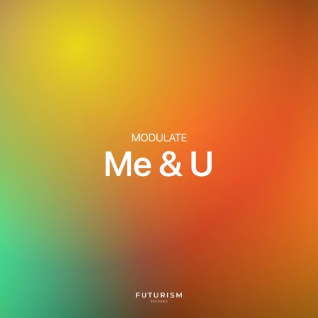 Me & U (Extended)