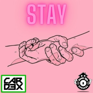 Stay