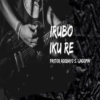 Irubo Iku Re