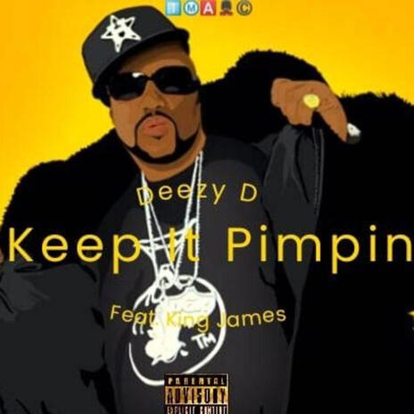 Keep It Pimpin ft. King James | Boomplay Music