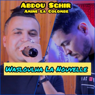 Wasloulha La Nouvelle