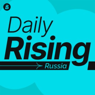 Daily Rising Russia