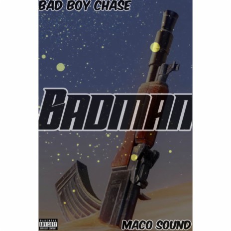 Badman ft. MACO SOUND | Boomplay Music