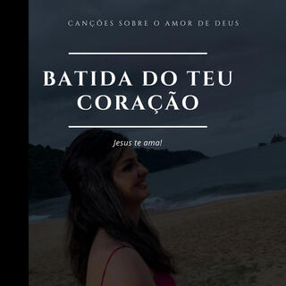 Batida do Teu coração