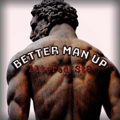 Better Man Up | Boomplay Music