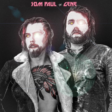 Som Paul & Gene | Boomplay Music