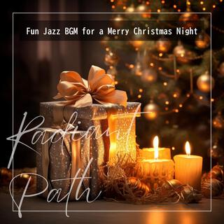 Fun Jazz Bgm for a Merry Christmas Night