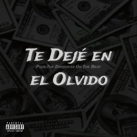 Te Deje En el Olvido | Boomplay Music