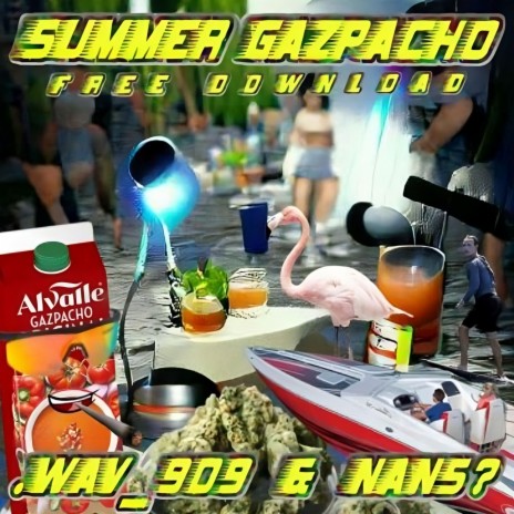 Summer Gazpacho ft. NANS? | Boomplay Music