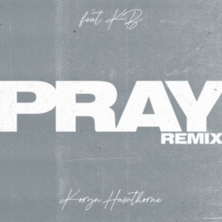 Pray (Remix)