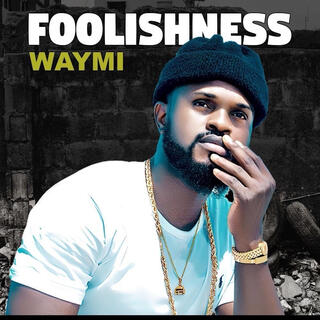 Foolishness lyrics | Boomplay Music