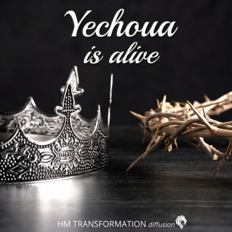 Yechoua is alive