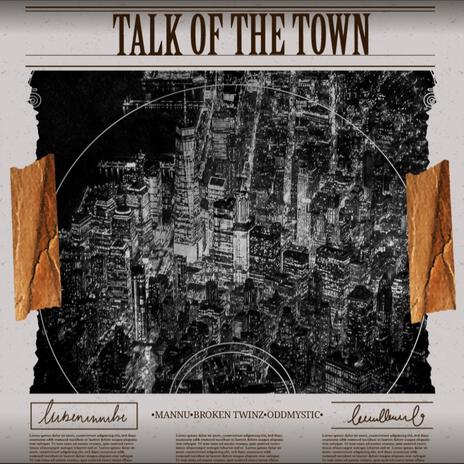 Talk Of The Town (Mi Camino) ft. Broken Twinz & Mike Tro | Boomplay Music