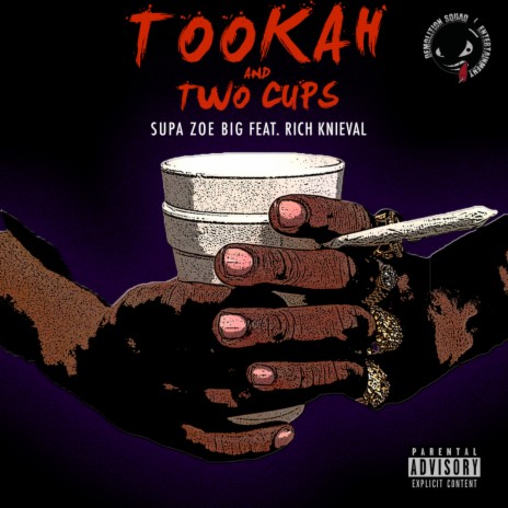 Tookah and Two Cups ft. Rich Knieval | Boomplay Music