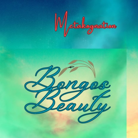 Bongos Beauty | Boomplay Music